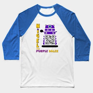 Nigel the Purple Dalek Baseball T-Shirt